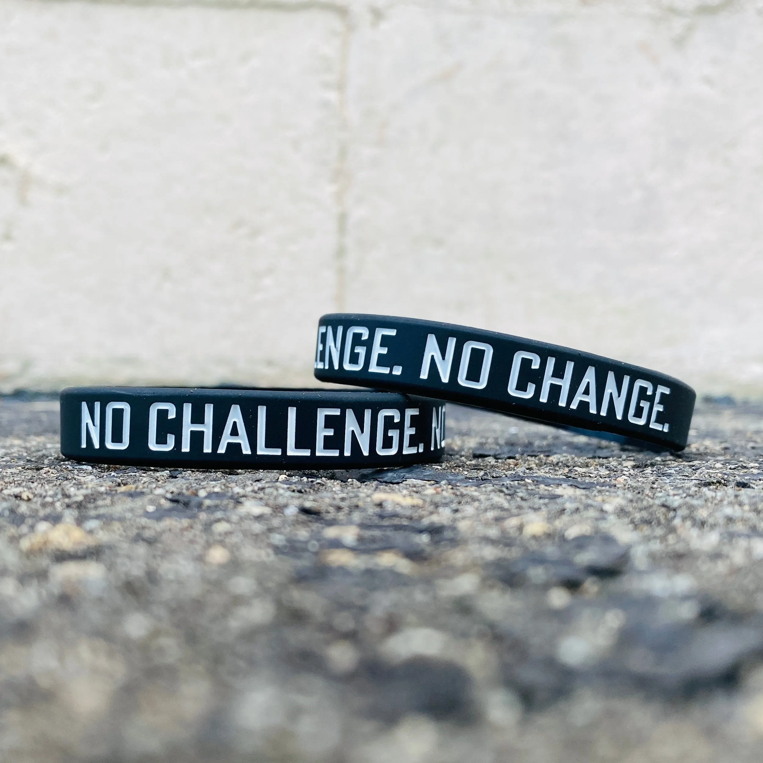 NO CHALLENGE. NO CHANGE. Wristband